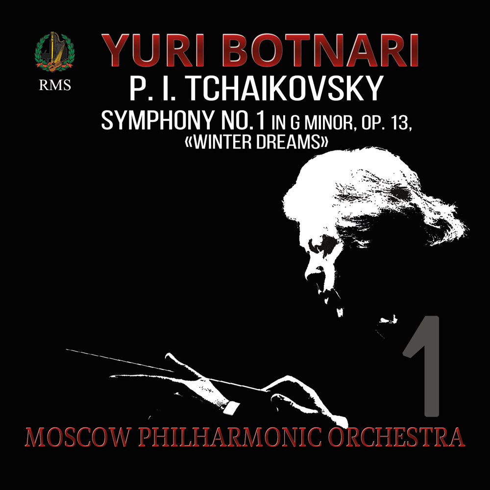 Tchaikovsky: Symphony No. 1 in G Minor, Op. 13 “Winter Dreams”
