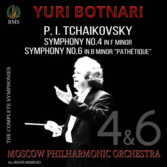 Tchaikovsky: Symphonies Nos. 4 & 6 “Pathétique”